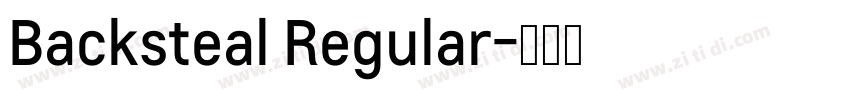 Backsteal Regular字体转换